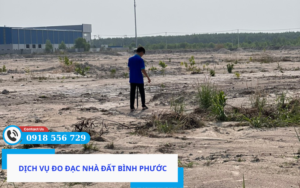Dịch vụ đo đạc nhà đất Bình Phước