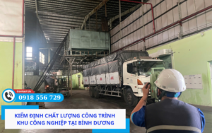 Kiểm định chất lượng công trình khu công nghiệp tại Bình Dương