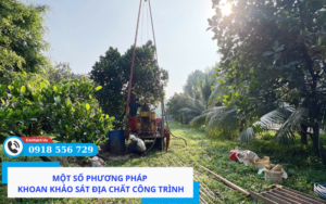 Một số phương pháp khoan khảo sát địa chất công trình