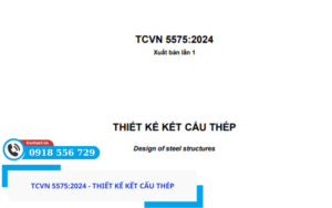 TCVN 55752024 - Thiết kế kết cấu thép