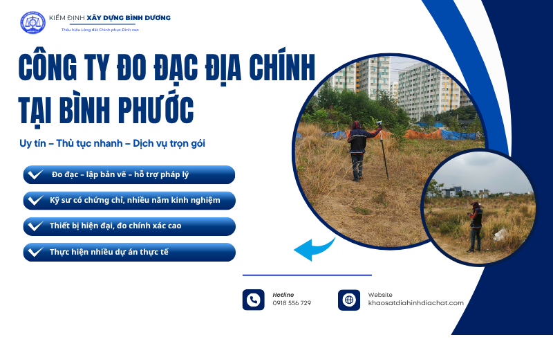 Công ty đo đạc địa chính tại Bình Phước - uy tín, thủ tục nhanh chóng