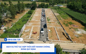 Dịch vụ thủ tục hợp thửa đất nhanh chóng, đúng quy định