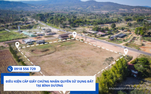 Điều kiện cấp Giấy chứng nhận quyền sử dụng đất tại Bình Dương