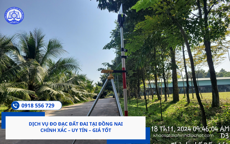 Dịch vụ đo đạc đất đai tại Đồng Nai | Chính xác - uy tín