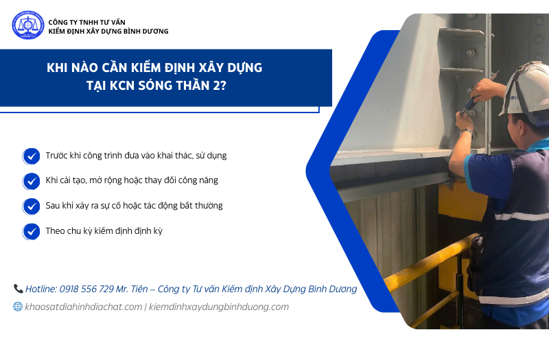 Khi nào cần kiểm định xây dựng tại KCN Sóng Thần 2