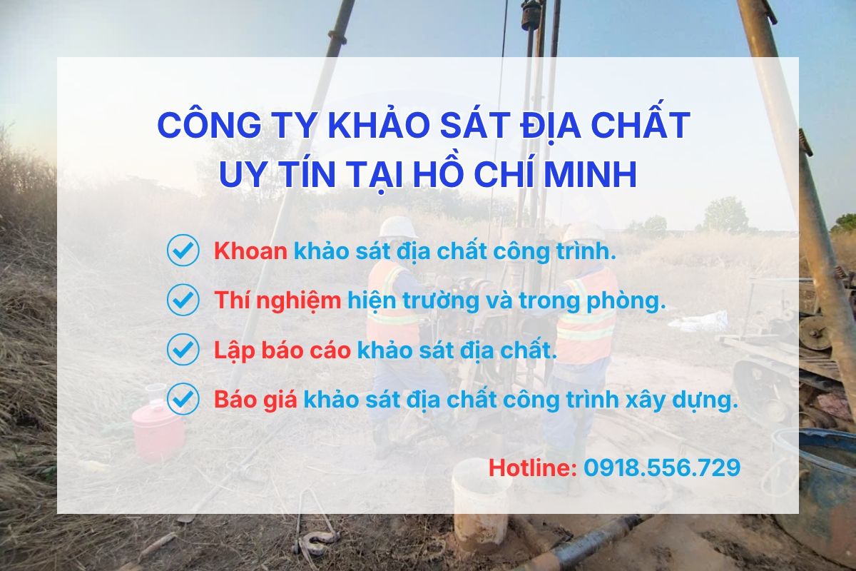 Công Ty Khảo Sát Địa Chất Công Trình Xây Dựng Uy Tín Hồ Chí Minh