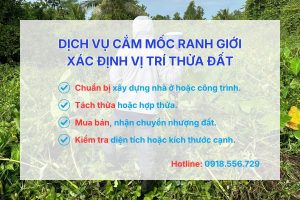 Dịch vụ cắm mốc ranh giới xác định vị trí thửa đất Bình Dương