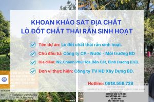 Khoan khảo sát địa chất dự án lò đốt chất thải rắn sinh hoạt Bình Dương