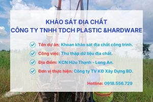 Khoan Khảo sát địa chất Công Ty TNHH TDCH PLASTIC & HARDWARE Long An