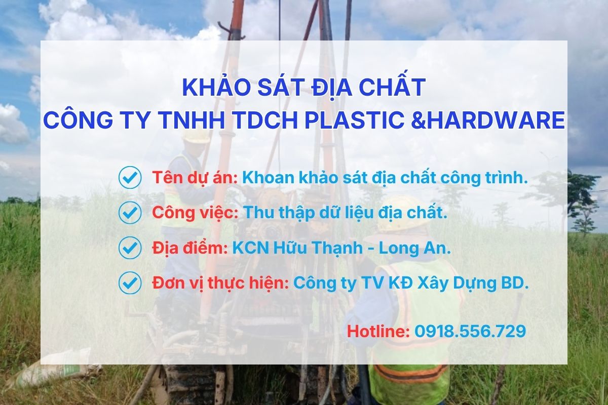 Khoan Khảo sát địa chất Công Ty TNHH TDCH PLASTIC & HARDWARE Long An