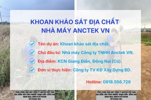 Khoan khảo sát địa chất cho dự án Nhà máy Anctek Việt Nam
